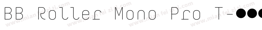 BB Roller Mono Pro T字体转换